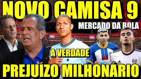 PREJUÍZO MILHONÁRIO DESCOBERTO ! MERCADO DA BOLA  ! NOVO CAMISA 9 ! ANDREAS PEREIRA ! ENCISO ! E+