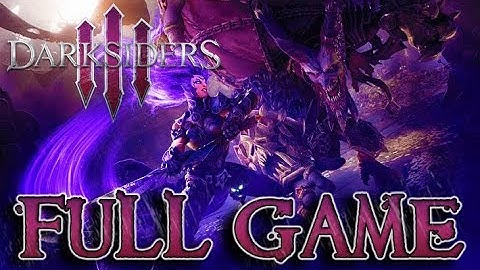 Darksiders 3 Walkthrough FULL GAME Longplay (PS4, XB1)