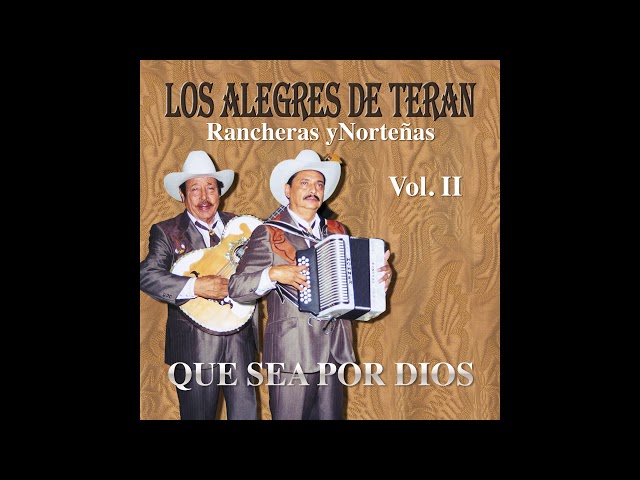 Los Alegres De Teran - Ingratos Ojos Mios Sin Cpyright