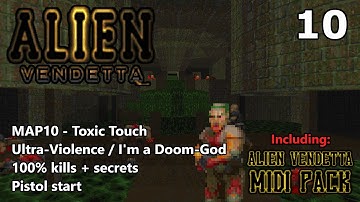 Doom II: Alien Vendetta - MAP10 (Toxic Touch) - Ultra-Violence / I