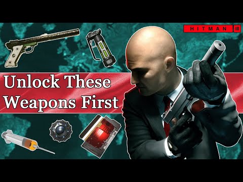 Hitman 3 The Best Weapons & Tools to UNLOCK Early!