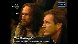 Como se hizo la Pasión de Cristo - Venevision (2004) - Venezuela - Subtitulado en Español