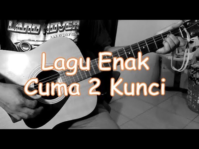 Kunci gitar lagu indonesia termudah