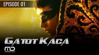 Gatot Kaca - Episode 01