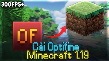 Cách Cài Optifine Cho Minecraft