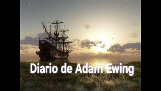 El Atlas de las Nubes 01 : El diario del Pacífico de Adam Ewing (1ª Parte) | Audiolibro dramatizado