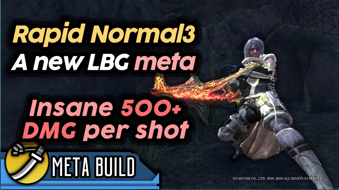 Lightbreak LBG; Rapid Normal Build - new LBG Meta? 500 Per Rapid Volley | MHW IB - YouTube