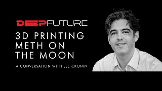 3D Printing Meth on the Moon – Lee Cronin screenshot 1