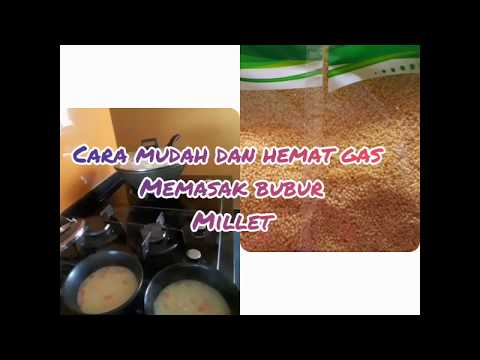 Video: Cara Memasak Bubur Millet Yang Enak