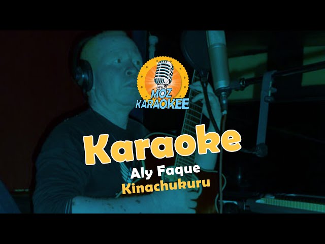 Karaoke - Aly Faque - Kinachukuro class=