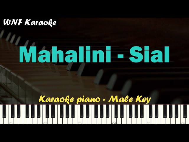 Mahalini - Sial Karaoke Piano (Male Key) class=