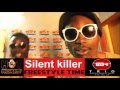 Silent Killer Freestyle in Hot PROPERTY
