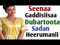 Seenaa Gaddisiisaa Dubartoota Sadan Heerumanii