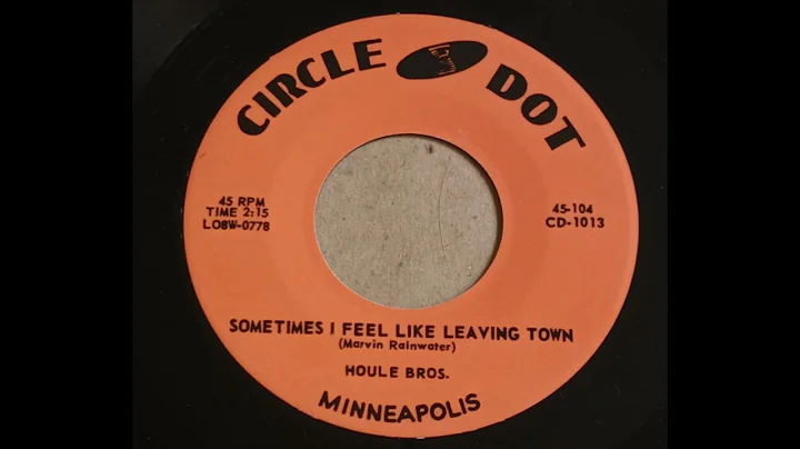 Houle Bros. - Sometimes I Feel Like Leaving Town