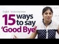 15 different ways to say Goodbye in English - Free English vocabulary lesson ( ESL )