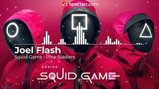 Squid Game - Pink Soldiers (Joel Flash Edit) [TikTok] Resimi