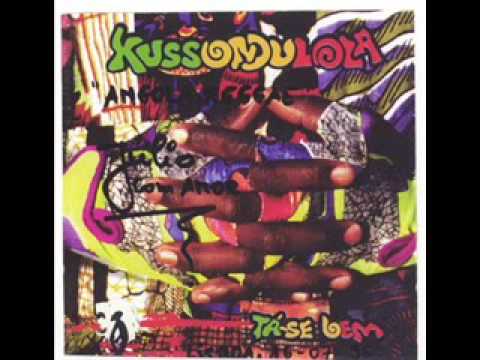 Kussondulola - Perigosa