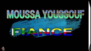 MOUSSA YOUSSOUF - FIANCE