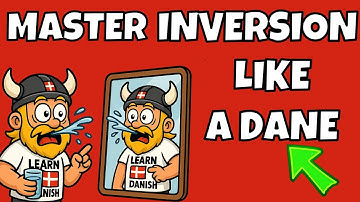 INVERSION?! - Learn Danish Word Order & Inversion in Under 10 Minutes!