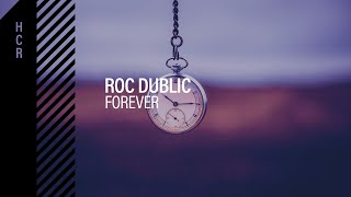 Roc Dubloc - Forever  [High Contrast Recordings]