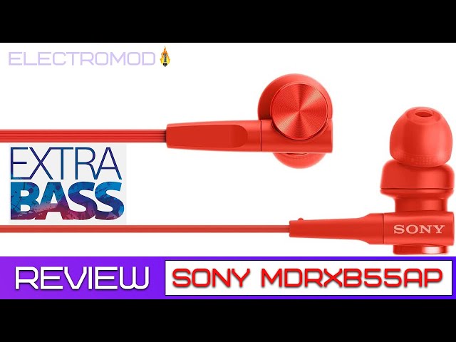 Sony MDR XB55AP - BASS HEAD for sure!