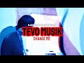 Tevo Musik Change Me Tevo Musik Change Me