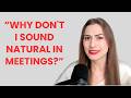 These Two Tiny Words Are Making Your English Sound Less Natural at Work