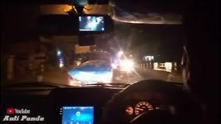 Nyetir mobil malam Hari Sambil Dengerin  music Dj