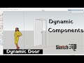 How to make Dynamic Components |Onclick Sketchup Door| Sketchup Door| Dynamic Door|