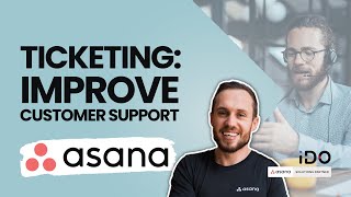 Ticketing: Improve your customer support thanks to Asana