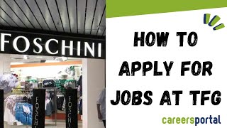 How To Apply For Jobs At TFG | Careers Portal