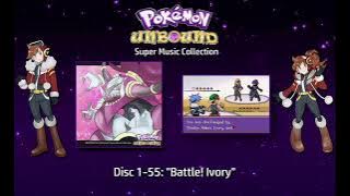 Battle! Ivory - GBA Pokémon Unbound: Super Music Collection