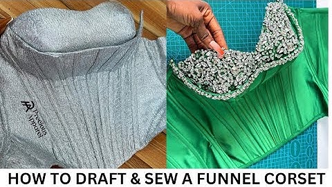 HOW TO CUT & SEW FUNNEL CORSET #corset #funnelcorset