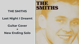 The Smiths - Tadi malam aku bermimpi - Sampul Guirar + Solo Ending Baru