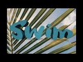 Asilo - &quot;Swim&quot; M/V