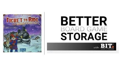 Ticket To Ride: Nordic Countries - Better Board Game Storage
