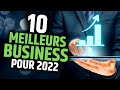 Les 10 Meilleurs Business à Lancer en 2022