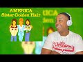 AMERICA - SISTER GOLDEN HAIR | REACTION