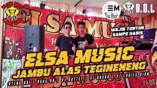 ELSA MUSIC TERBARU BARENG BUJANG ORGEN LAMPUNG DI JAMBU ALAS TEGINENENG || BUJANG ORGEN LAMPUNG 2022