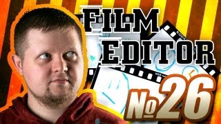 Film editor - принципы видео монтажа для блоггеров Film editor - принципы видео монтажа для блоггеров