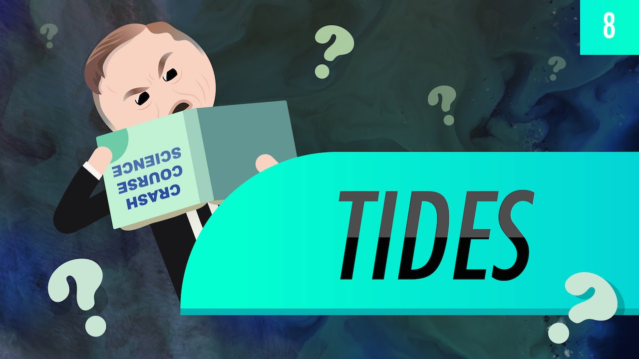 Tides: Crash Course Astronomy #8