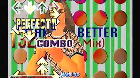 MAKE IT BETTER ~SO-REAL MIX~ / Single / Maniac - DDR 2nd ReMIX, PSX