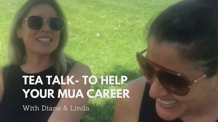 TEA TALK with MUAs Diane Aiello & Linda Wagner
