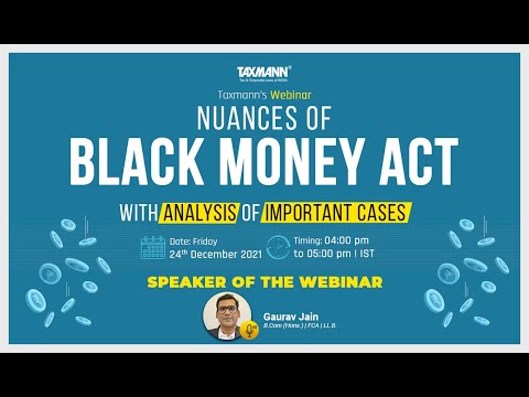 #TaxmannWebinar | Nuances of Black Money Act with Analysis of Important Cases