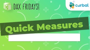 DAX Fridays! #33: Quick Measures