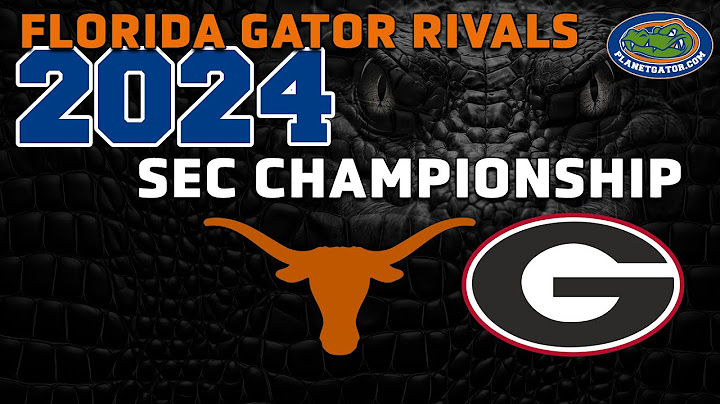 2024 SEC Championship: Texas Longhorns vs. Georgia Bulldogs (Full Game)