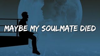 Iamnotshane - Maybe My Soulmate Died (Lyrics)