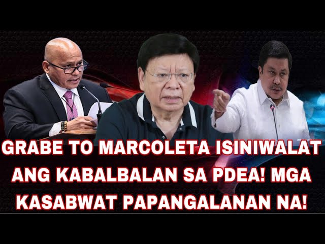 GRABE TO MARCOLETA ISINIWALAT ANG KABALBALAN SA PDEA! MGA KASABWAT PAPANGALANAN NA! class=