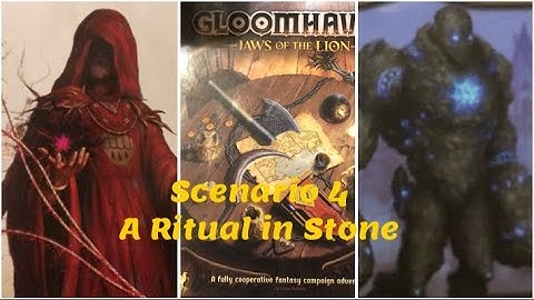 Gloomhaven: Jaws of the Lion (Scenario 4 - A Ritual in Stone)