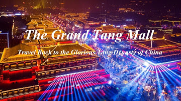 The Grand Tang Mall, The Great Tang All Day Mall, Xi